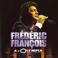 Frederic Francois - l'Olympia Nouveau Spectacle Live (CD 1)