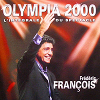 Frederic Francois - Olympia 2000 - L'integrale Du Spectacle (CD 2)