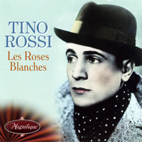 Tino Rossi - Les Roses Blanches (CD 2)