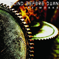 Blind Before Dawn - Reworks