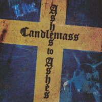Candlemass - Ashes To Ashes (Limited CD+DVD Digipak - CD: Sweden Rock Festival - June 4, 2009)