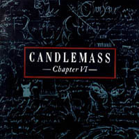 Candlemass - Chapter VI