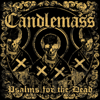 Candlemass - Psalms for the Dead
