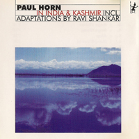 Paul Horn - In India & Kashmir (Split)
