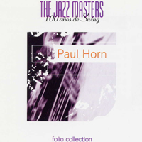 Paul Horn - Jazz Masters
