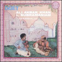 Ali Akbar Khan - Ali Akbar Khan & L. Subramaniam - Duet