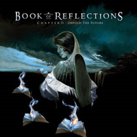 Book Of Reflections - Chapter II - Unfold The Futur