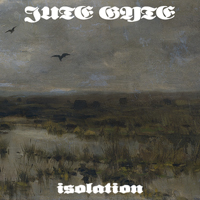 Jute Gyte - Isolation