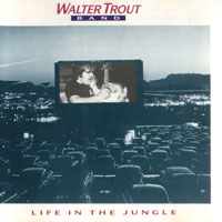 Walter Trout Band - Life In The Jungle