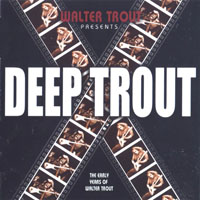 Walter Trout Band - Deep Trout