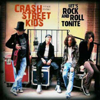 Crash Street Kids - Let's Rock 'n' Roll Tonite