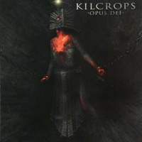 Kilcrops - Opus Dei