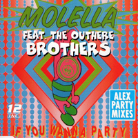 Molella - If You Wanna Party (Alex Party Mixes) 