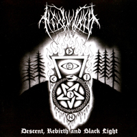 Hexenwald - Descent, Rebirth And Black Lig