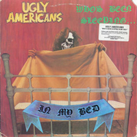 Ugly Americans - Who's Been Sleeping... In My Bed