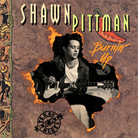 Shawn Pittman - Burnin' Up