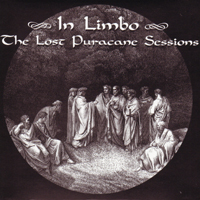 Puracane - In Limbo The Lost Puracane Sessions