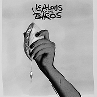 Jealous Of The Birds - Plastic Skeletons (Acoustic Version Single)