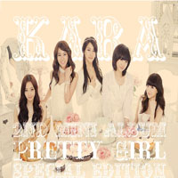 Kara - Pretty Girl (Special Edition 2009)
