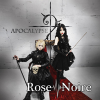 Rose Noire - Apocalypse