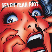 Seven Year Riot - Seven Year Riot