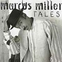 Marcus Miller - Tales