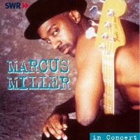 Marcus Miller - In Concert