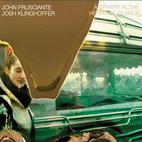John Frusciante - A Sphere In The Heart Of Silence (feat. Josh Klinghoffer)