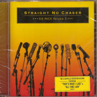 Straight No Chaser - Six Pack, Vol. 3 (EP)
