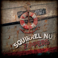 Squirrel Nut Zippers - Lost At Sea