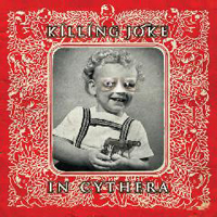 Killing Joke - In Cythera (Single)
