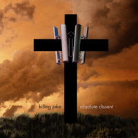 Killing Joke - Absolute Dissent (Limited Edition) (CD 2): Absolute Respect