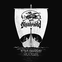 Skalmold - 10 Year Anniversary - Live In Reykjav