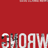 Soft Moon - Wrong (Dave Clarke Remix) (Single)