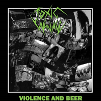 Toxic Carnage - Violence And Beer (Single)