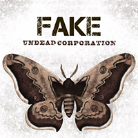 Undead Corporation - Fake (EP)