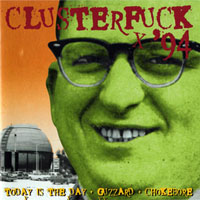 Today Is The Day - Clusterfuck '94 (EP)