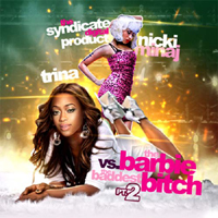 Nicki Minaj - The Barbie Vs The Baddest Bitch Pt 2