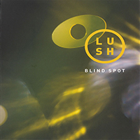 Lush - Blind Spot (Single)