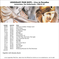 Legendary Pink Dots - Live At Paradiso - Amsterdam, The Netherlands, 1986-01-07