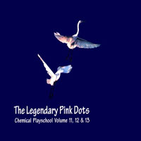 Legendary Pink Dots - Chemical Playschool 11