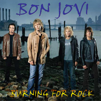 Bon Jovi - Burning For Rock