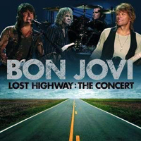 Bon Jovi - Lost Highway (The Concert)