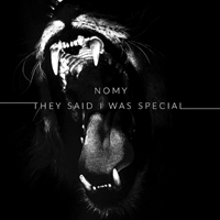 Nomy - They Said I Was Special (EP)