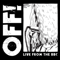 OFF! - Live From The BBC (10'' Single)