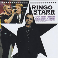 Ringo Starr - Ringo Starr and His All Starr 70th Birthday Celebration (CD 1)