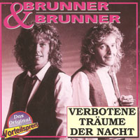 Brunner & Brunner - Verbotene Traume Der Nacht