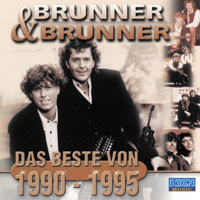 Brunner & Brunner - Das Beste Von 1990-1995