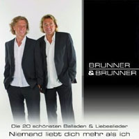 Brunner & Brunner - Die 20 Schonsten Balladen & Liebeslieder