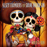 Kasey Chambers - Wreck And Ruin (CD 2) 